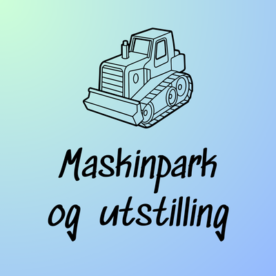 Maskinpark og utvendig utstilling